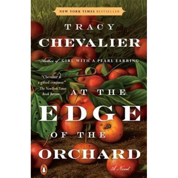 At the Edge of the Orchard, Tracy Chevalier (Author)
