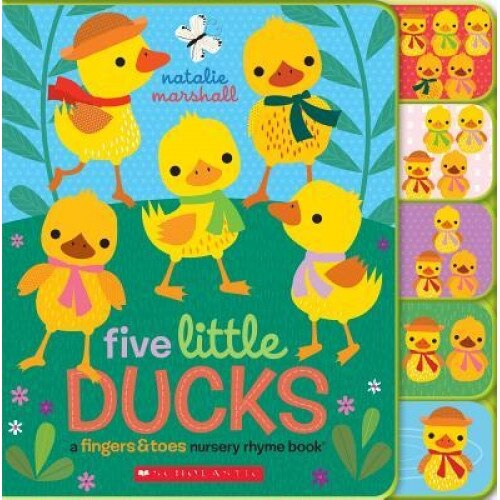 Five Little Ducks: Fingers & Toes Tabbed Board Book, Natalie Marshall (Author)