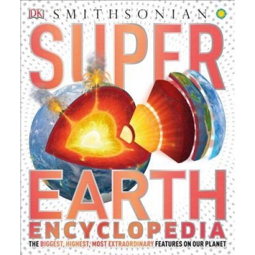 Super Earth Encyclopedia, DK (Author)