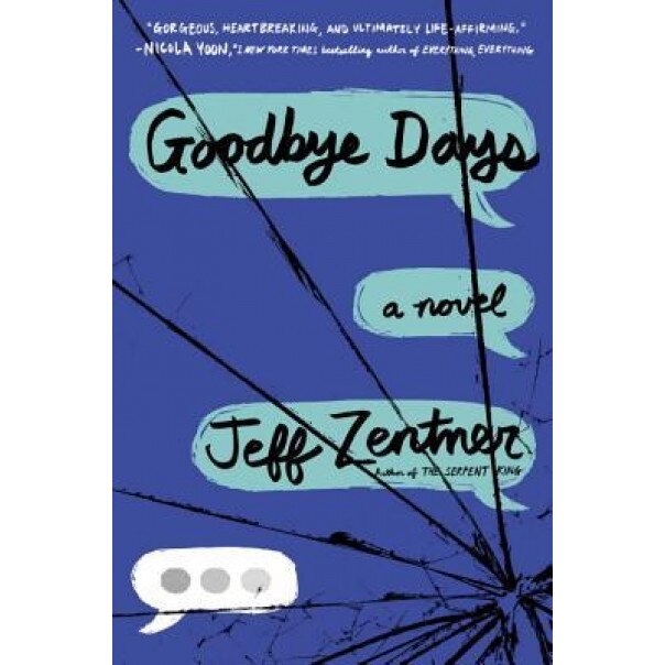 Goodbye Days, Jeff Zentner (Author)