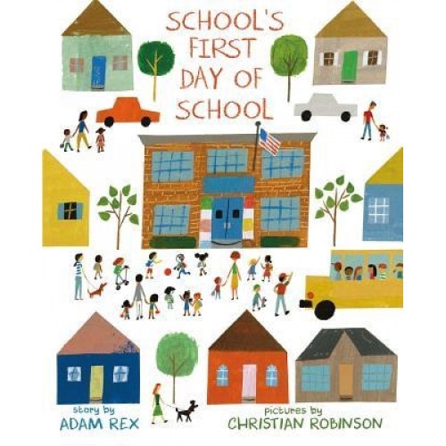 School's First Day of School, Adam Rex (Author)