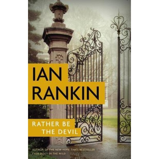 Rather Be the Devil, Ian Rankin (Author)
