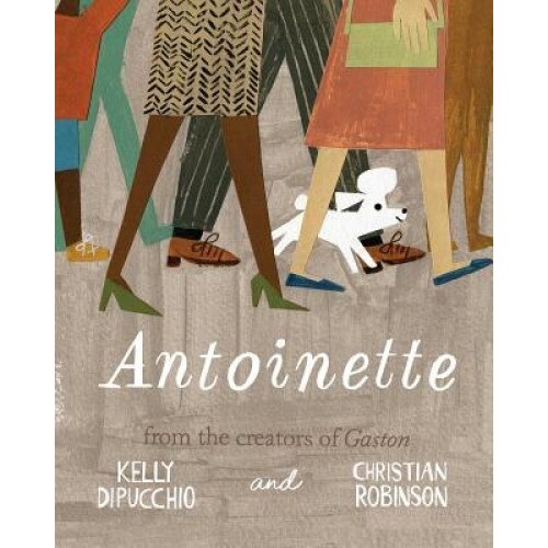Antoinette, Kelly DiPucchio (Author)
