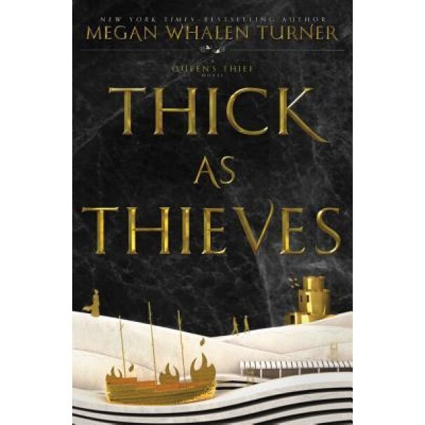 Thick as Thieves, Megan Whalen Turner (Author)