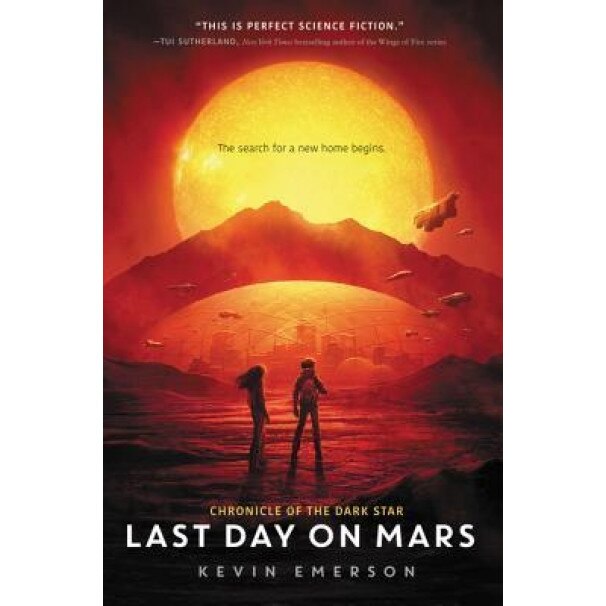Last Day on Mars, Kevin Emerson (Author)