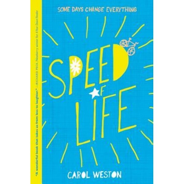 Speed of Life, Carol Weston (Author)