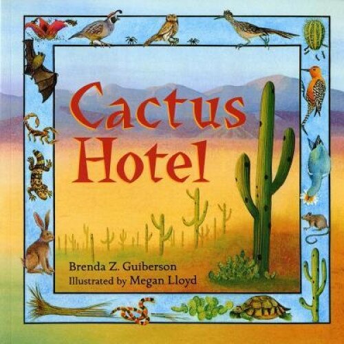 Cactus Hotel, Brenda Z. Guiberson