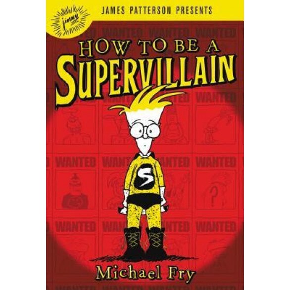 How to Be a Supervillain, Michael Fry (Author)