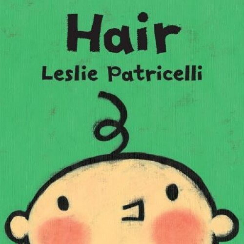 Hair, Leslie Patricelli (Author)