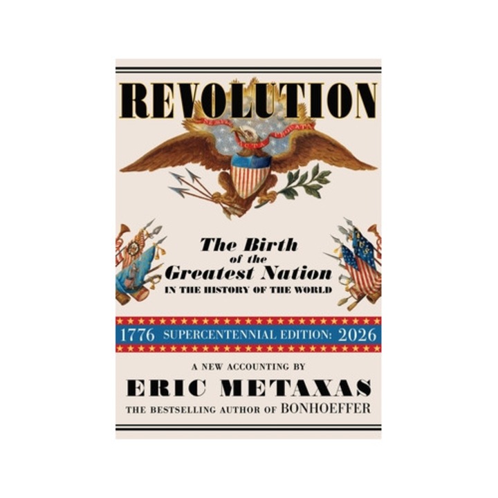 Revolution: The Birth of the Greatest Nation in the History of the World