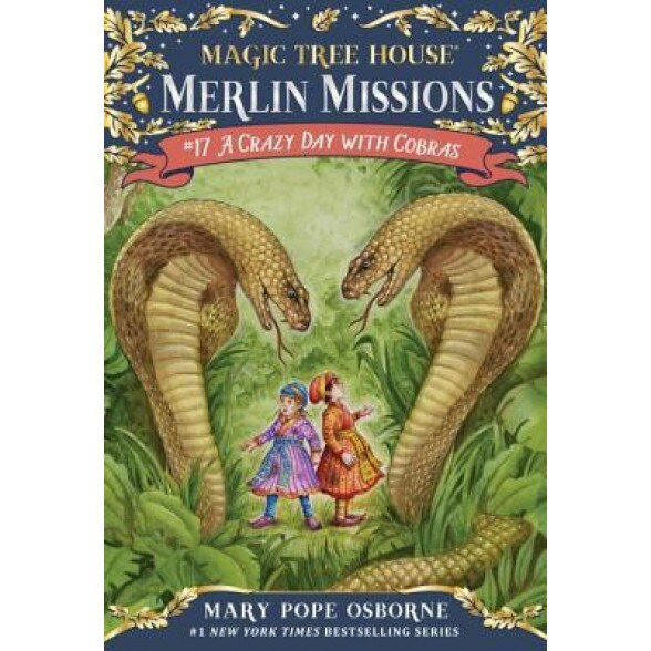 Magic Tree House #45: A Crazy Day with Cobras, Mary Pope Osborne (Author)