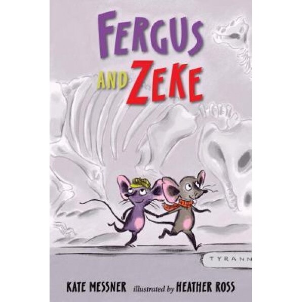 Fergus and Zeke, Kate Messner (Author)
