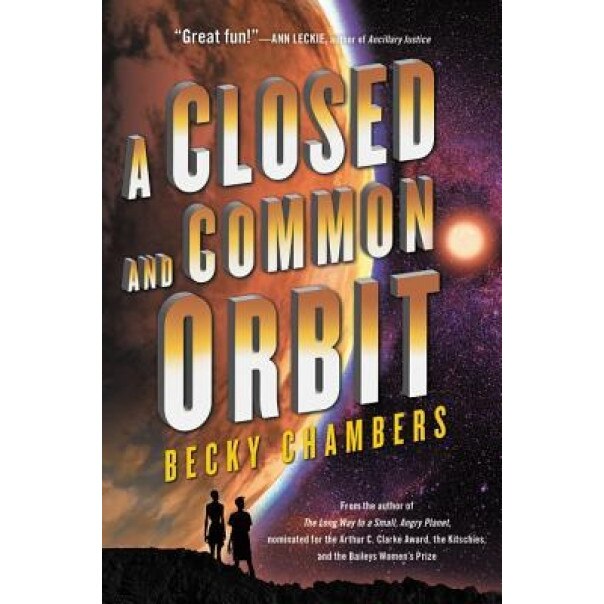 A Closed and Common Orbit, Becky Chambers (Author)