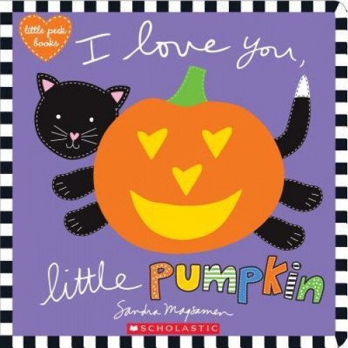 I Love You, Little Pumpkin, Sandra Magsamen (Author)