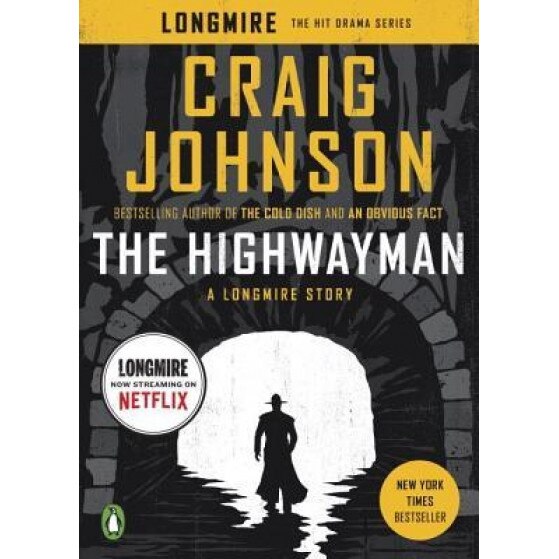 The Highwayman: A Longmire Story, Craig Johnson (Author)
