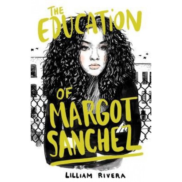 The Education of Margot Sanchez, Lilliam Rivera (Author)