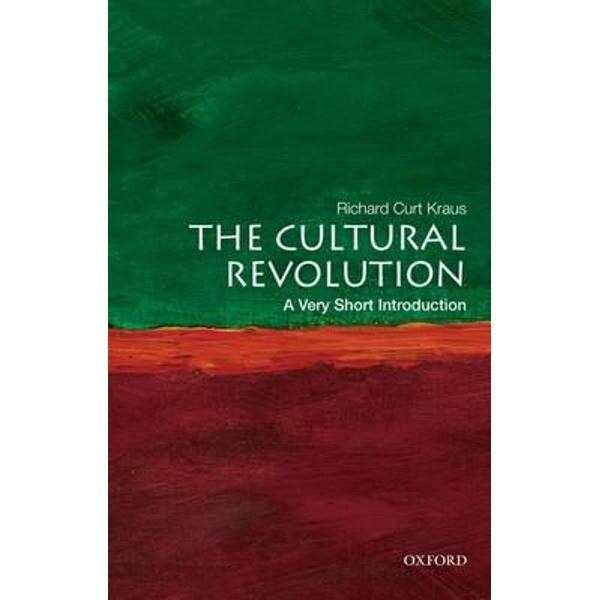 Cultural Revolution: A Very Short Introduction