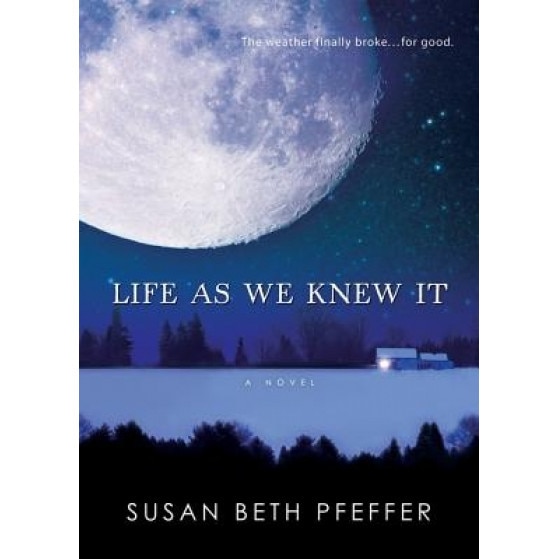 Life as We Knew It, Susan Beth Pfeffer