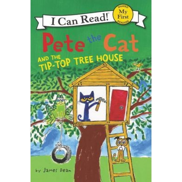 Pete the Cat and the Tip-Top Tree House, James Dean (Author)