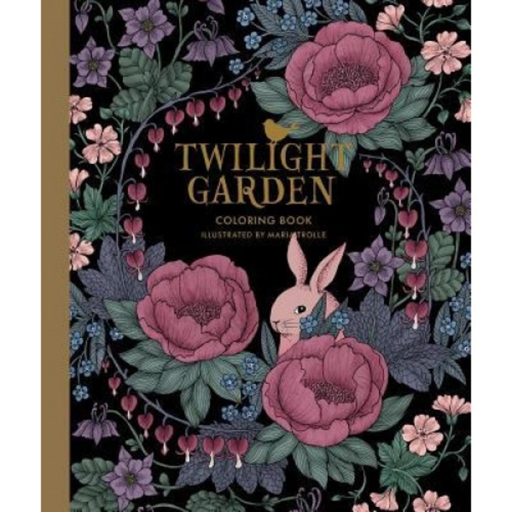 Twilight Garden Coloring Book: Published in Sweden as "Blomstermandala", Maria Trolle (Author)