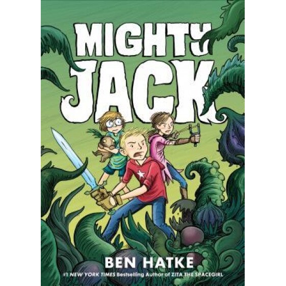 Mighty Jack, Ben Hatke (Author)