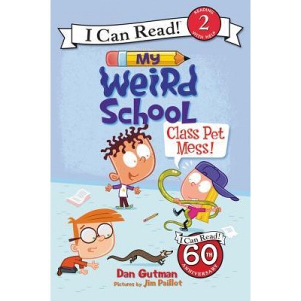 My Weird School: Class Pet Mess!, Dan Gutman (Author)