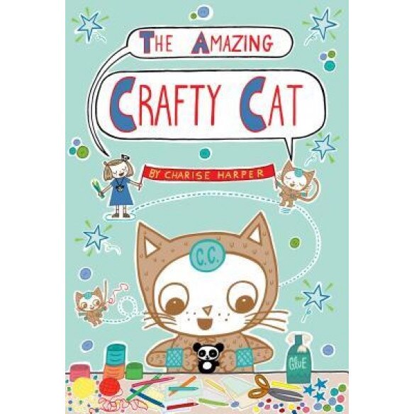 The Amazing Crafty Cat, Charise Mericle Harper (Author)