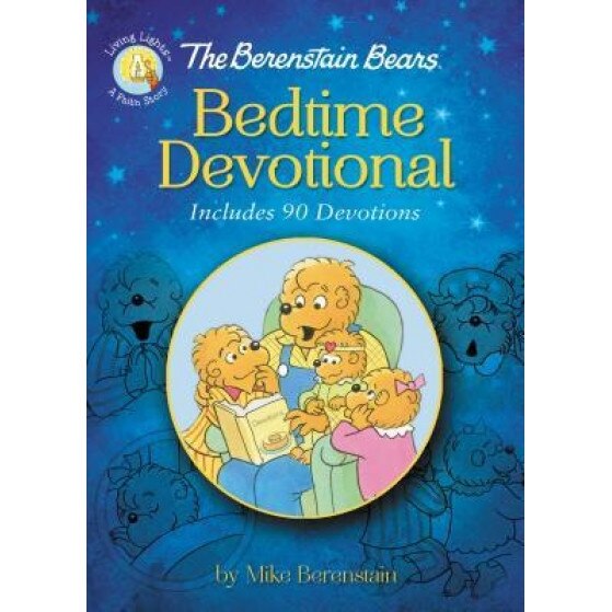 The Berenstain Bears Bedtime Devotional: Includes 90 Devotions, Mike Berenstain (Author)