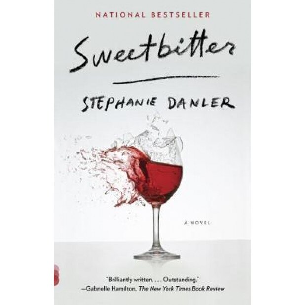 Sweetbitter, Stephanie Danler (Author)