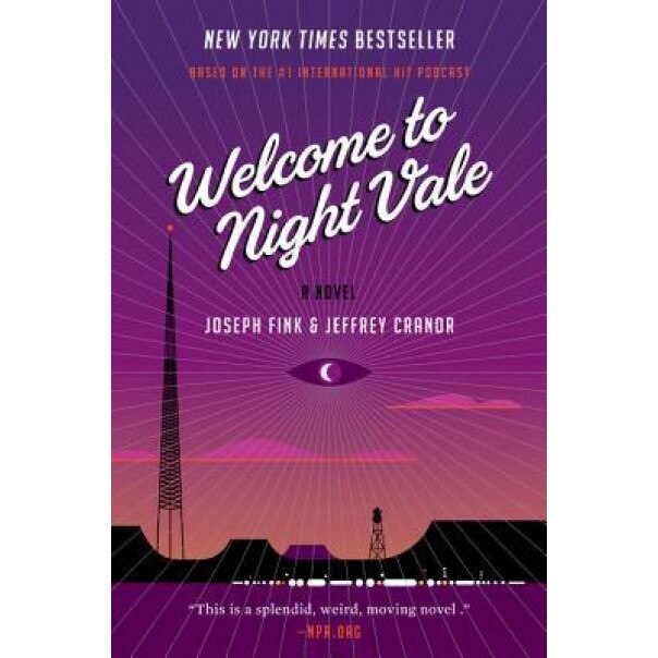 Welcome to Night Vale, Joseph Fink (Author)