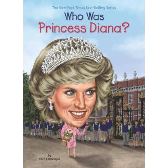 Who Was Princess Diana?, Ellen Labrecque (Author)