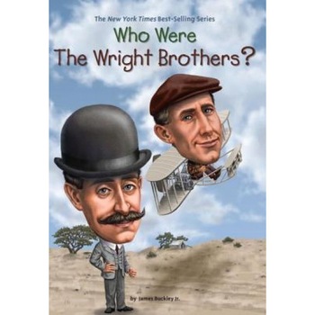 Who Were the Wright Brothers?, Jim Buckley (Author) Who Were the Wright Brothers?, Jim Buckley (Author)