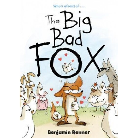 The Big Bad Fox, Benjamin Renner (Author)
