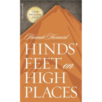 Hinds' Feet on High Places, Hannah Hurnard Hinds' Feet on High Places, Hannah Hurnard