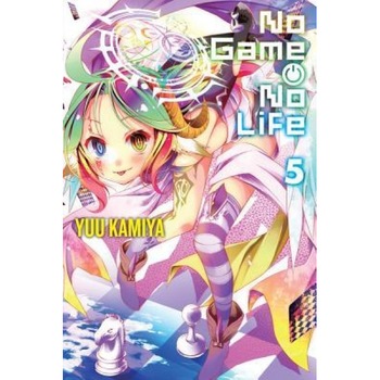 No Game No Life, Vol. 5, Yuu Kamiya (Author) No Game No Life, Vol. 5, Yuu Kamiya (Author)