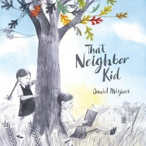 That Neighbor Kid, Daniel Miyares (Author)
