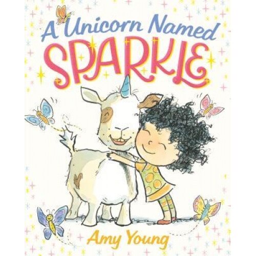 A Unicorn Named Sparkle, Amy Young (Author)