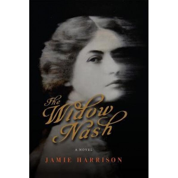 The Widow Nash, Jamie Harrison (Author)