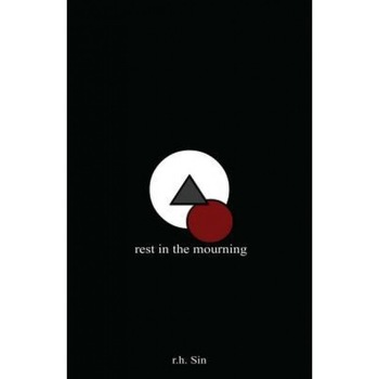 Rest in the Mourning, R. H. Sin (Author) Rest in the Mourning, R. H. Sin (Author)