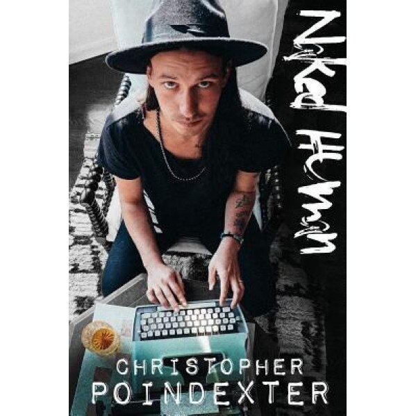 Naked Human, Christopher Poindexter (Author)