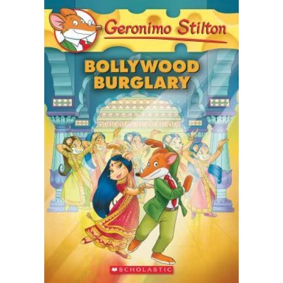 Bollywood Burglary (Geronimo Stilton #65), Geronimo Stilton (Author)