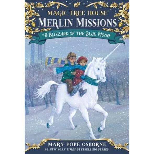 Blizzard of the Blue Moon: Merlin Mission [With Sticker], Mary Pope Osborne