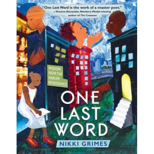 One Last Word: Wisdom from the Harlem Renaissance, Nikki Grimes (Author)