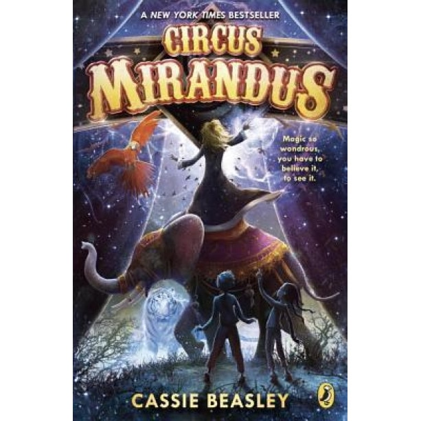 Circus Mirandus, Cassie Beasley (Author)