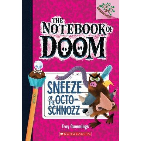 Sneeze of the Octo-Schnozz: A Branches Book (the Notebook of Doom #11), Troy Cummings (Author)