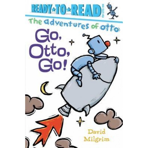 Go, Otto, Go!, David Milgrim (Author)