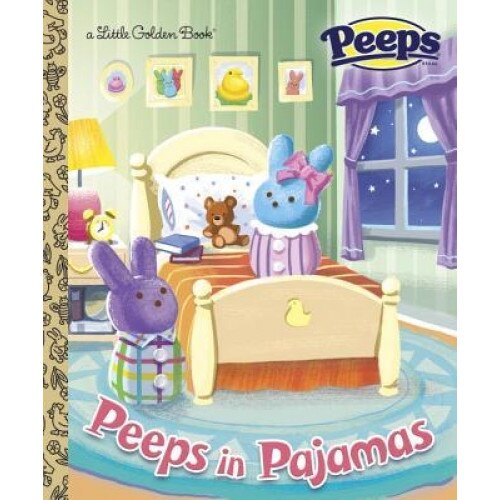 Peeps in Pajamas (Peeps), Andrea Posner-Sanchez (Illustrator)