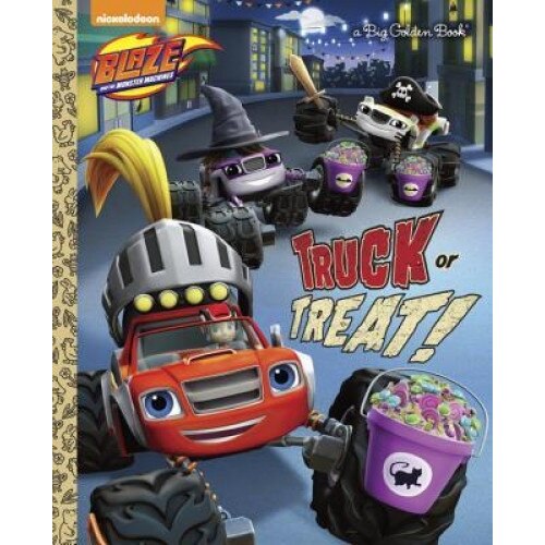 Truck or Treat! (Blaze and the Monster Machines), David Lewman (Author)