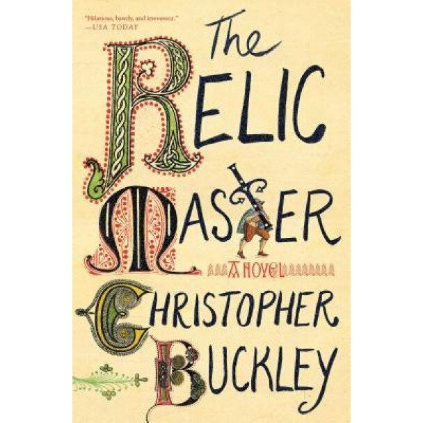 The Relic Master, Christopher Buckley (Author)
