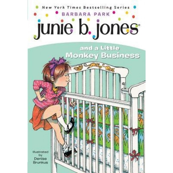 Junie B. Jones and a Little Monkey Business, John Ed. Johnston, Barbara Park